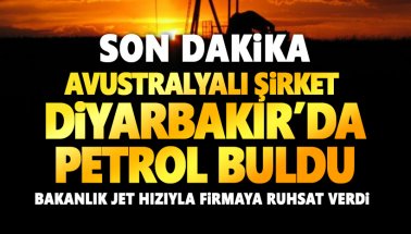 Diyarbakır'da petrol bulundu: Petrol Avustralyalı şirketin oldu