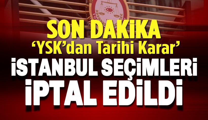 YSK, AKP'nin İstanbul İtirazını kabul etti: İstanbul'da Seçim Yenilenecek