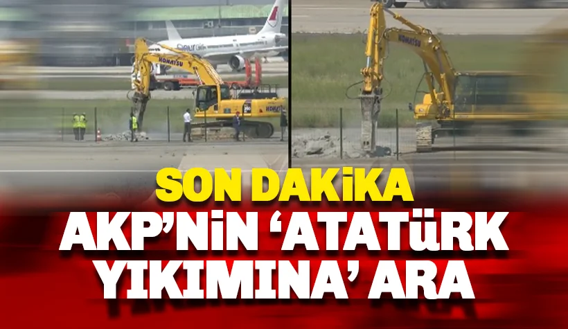 Atatürk Havalimanı'ndaki 'korsan, kaçak' yıkıma ara verildi.