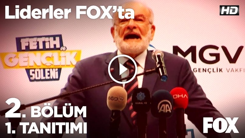 Liderler FOX'ta - Temel Karamollaoğlu - 23 Mayıs Çarşamba tanıtımı