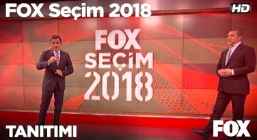 FOX Seçim 2018:  Pazar Akşamı Saat 20:00'da FOX Tv, Seçim 2018'i seçin!