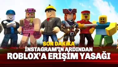 Roblox’a erişim engeli getirildi