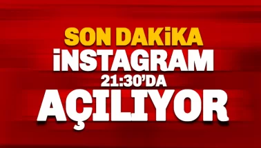 Son dakika: İnstagram açılıyor