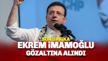 Son dakika: Ekrem İmamoğlu gözaltına alındı