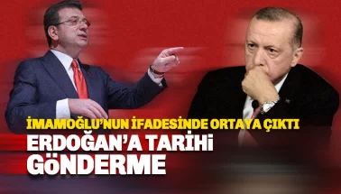 İmamoğlu'nun ifadesinde Erdoğan'a tarihi gönderme