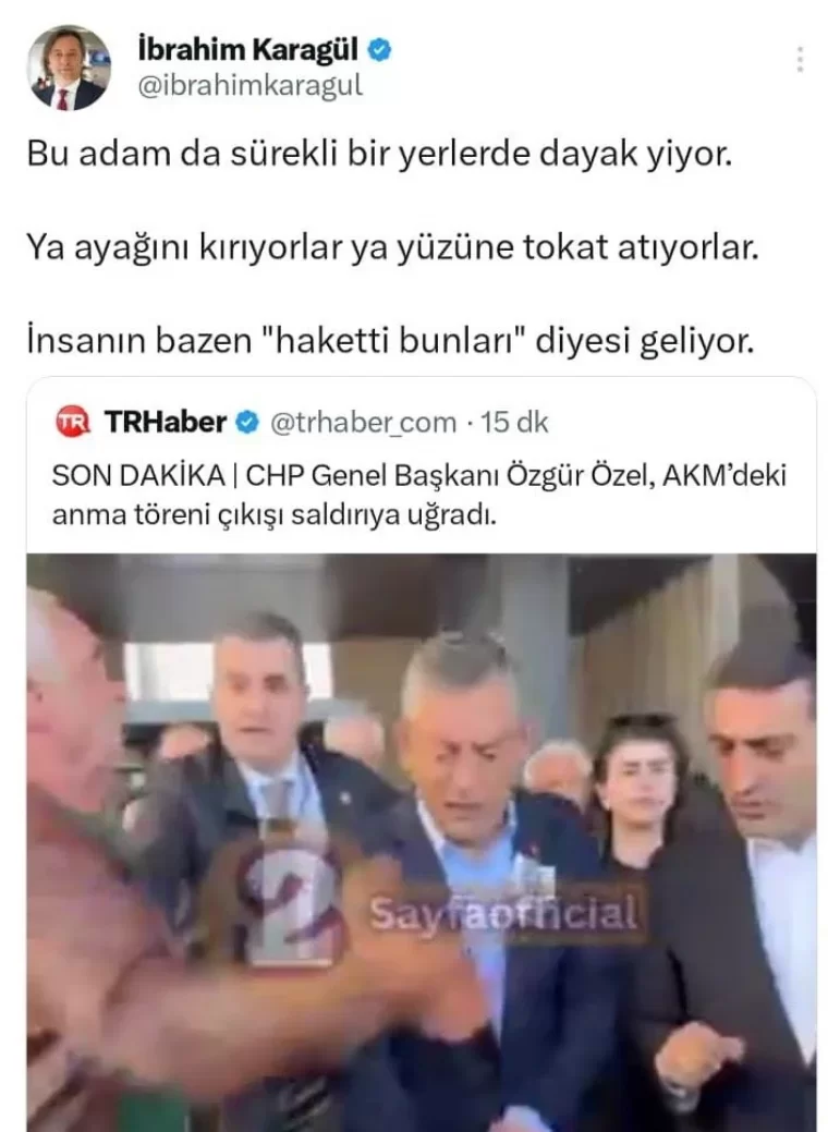 Yeni Şafak yazarı İbrahim Karagül'den, CHP Lideri Özel'e yapılan saldırı skandal yorum