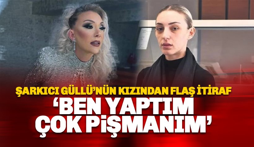 Güllü'nün kızının yazışmaları ortaya çıktı: Ben Yaptım Çok Pişmanın