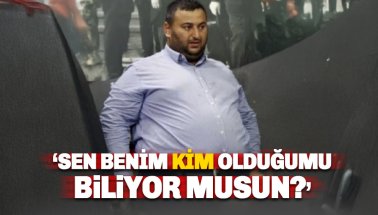 Yıldırım'ın oğlu ortalığı karıştırdı: Sen benim babamın kim olduğunu biliyor musun?