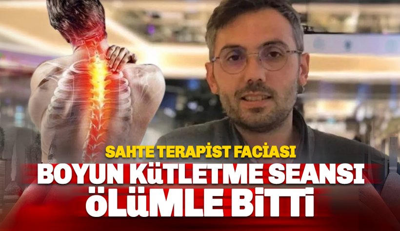 İstanbul’da Sahte Terapist Faciası: Boyun Kütletme Seansı Ölümle Bitti!